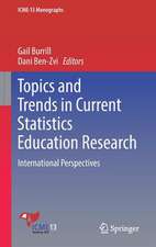 Topics and Trends in Current Statistics Education Research: International Perspectives