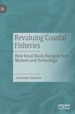 Revaluing Coastal Fisheries: How Small Boats Navigate New Markets and Technology