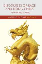 Discourses of Race and Rising China