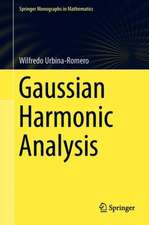 Gaussian Harmonic Analysis