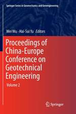 Proceedings of China-Europe Conference on Geotechnical Engineering: Volume 2