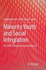 Minority Youth and Social Integration: The ISRD-3 Study in Europe and the US