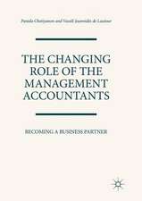 The Changing Role of the Management Accountants: Becoming a Business Partner