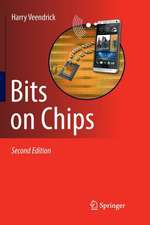 Veendrick, H: Bits on Chips