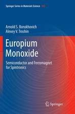 Europium Monoxide: Semiconductor and Ferromagnet for Spintronics