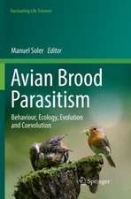 Avian Brood Parasitism: Behaviour, Ecology, Evolution and Coevolution