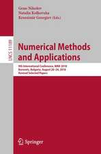 Numerical Methods and Applications: 9th International Conference, NMA 2018, Borovets, Bulgaria, August 20-24, 2018, Revised Selected Papers