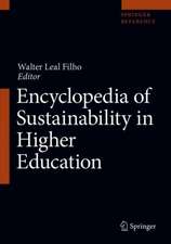 Encyclopedia of Sustainability in Higher Education