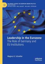 Leadership in the Eurozone: The Role of Germany and EU Institutions