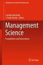 Management Science: Foundations and Innovations