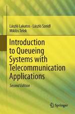 Introduction to Queueing Systems with Telecommunication Applications