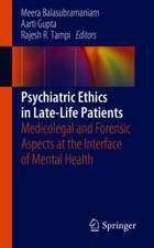 Psychiatric Ethics in Late-Life Patients