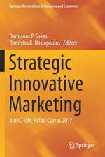 Strategic Innovative Marketing: 6th IC-SIM, Pafos, Cyprus 2017