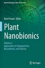 Plant Nanobionics: Volume 2, Approaches in Nanoparticles, Biosynthesis, and Toxicity