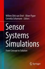 Sensor Systems Simulations: From Concept to Solution 