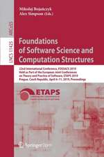 Foundations of Software Science and Computation Structures: 22nd International Conference, FOSSACS 2019, Held as Part of the European Joint Conferences on Theory and Practice of Software, ETAPS 2019, Prague, Czech Republic, April 6–11, 2019, Proceedings