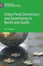 Urban Food Democracy and Governance in North and South