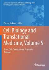 Cell Biology and Translational Medicine, Volume 5: Stem Cells: Translational Science to Therapy