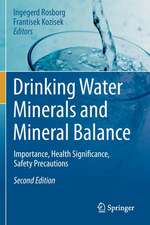 Drinking Water Minerals and Mineral Balance: Importance, Health Significance, Safety Precautions