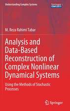 Analysis and Data-Based Reconstruction of Complex Nonlinear Dynamical Systems