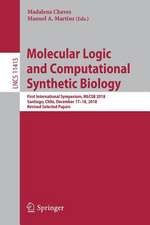 Molecular Logic and Computational Synthetic Biology: First International Symposium, MLCSB 2018, Santiago, Chile, December 17–18, 2018, Revised Selected Papers