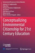 Conceptualizing Environmental Citizenship for 21st Century Education