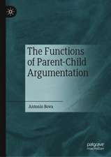 The Functions of Parent-Child Argumentation