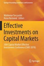 Effective Investments on Capital Markets: 10th Capital Market Effective Investments Conference (CMEI 2018)