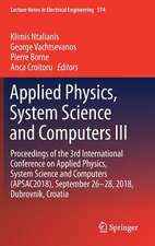 Applied Physics, System Science and Computers III: Proceedings of the 3rd International Conference on Applied Physics, System Science and Computers (APSAC2018), September 26-28, 2018, Dubrovnik, Croatia