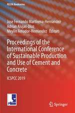 Proceedings of the International Conference of Sustainable Production and Use of Cement and Concrete