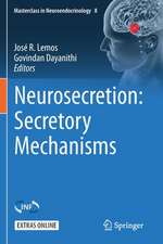 Neurosecretion: Secretory Mechanisms