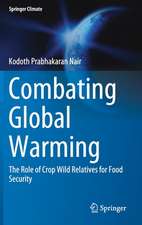 Combating Global Warming: The Role of Crop Wild Relatives for Food Security