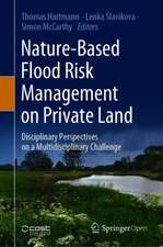 Nature-Based Flood Risk Management on Private Land: Disciplinary Perspectives on a Multidisciplinary Challenge