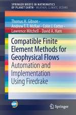 Compatible Finite Element Methods for Geophysical Flows