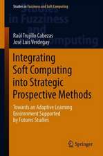 Integrating Soft Computing into Strategic Prospective Methods: Towards an Adaptive Learning Environment Supported by Futures Studies