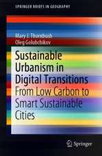 Sustainable Urbanism in Digital Transitions