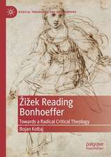 Žižek Reading Bonhoeffer