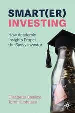 Smart(er) Investing: How Academic Insights Propel the Savvy Investor