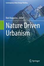 Nature Driven Urbanism