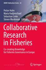 Collaborative Research in Fisheries: Co-creating Knowledge for Fisheries Governance in Europe