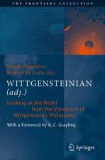 WITTGENSTEINIAN (adj.): Looking at the World from the Viewpoint of Wittgenstein's Philosophy