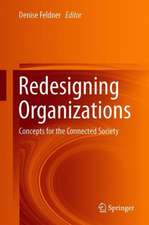 Redesigning Organizations: Concepts for the Connected Society