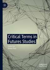 Critical Terms in Futures Studies