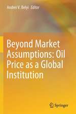 Beyond Market Assumptions: Oil Price as a Global Institution