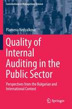 Quality of Internal Auditing in the Public Sector: Perspectives from the Bulgarian and International Context