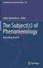 The Subject(s) of Phenomenology: Rereading Husserl