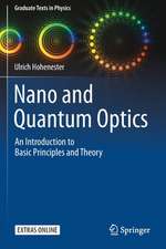 Nano and Quantum Optics: An Introduction to Basic Principles and Theory