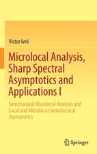 Microlocal Analysis, Sharp Spectral Asymptotics and Applications I: Semiclassical Microlocal Analysis and Local and Microlocal Semiclassical Asymptotics