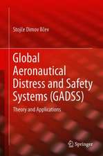 Global Aeronautical Distress and Safety Systems (GADSS) : Theory and Applications