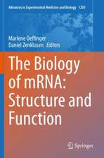 The Biology of mRNA: Structure and Function